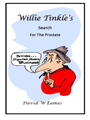 cover image of Willie Tinkle's Search For the Prostate